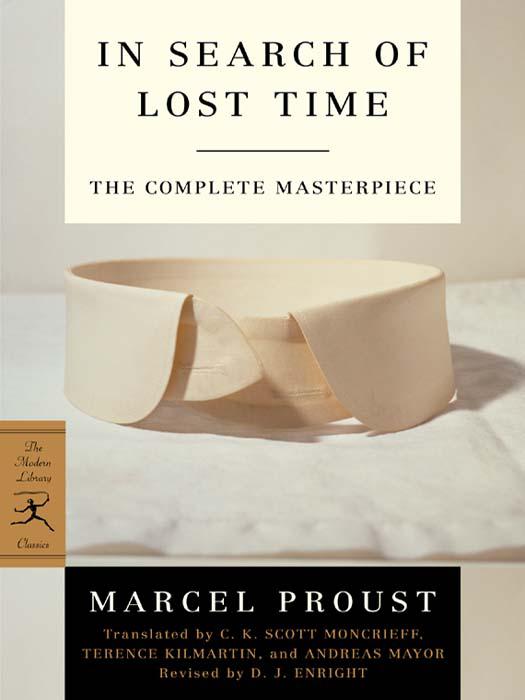 The Modern Library in Search of Lost Time, Complete and Unabridged 6-Book Bundle: Remembrance of Things Past